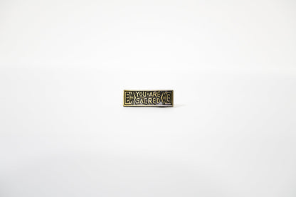 You Are Sacred Pin (Bronze)