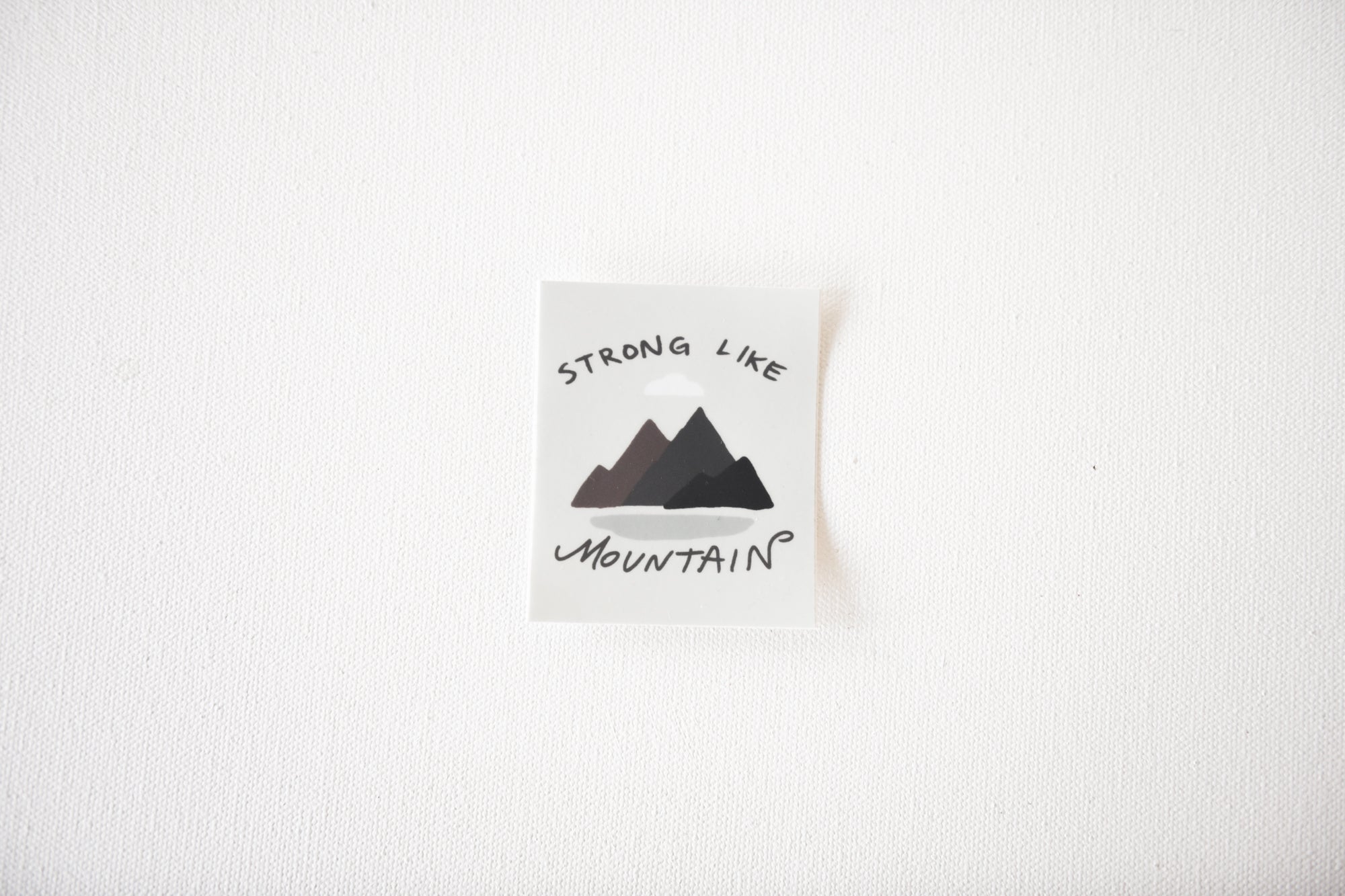 Strong Like Mountain Sticker