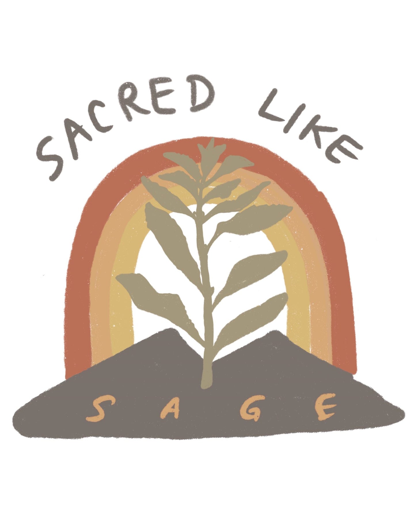 Sacred Like Sage
